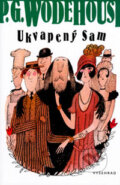 Kniha: Ukvapený Sam (P.G. Wodehouse). Vyšehrad, 2006 Kniha: Ukvapený Sam (P.G. Wodehouse). Vyšehrad, 2006
