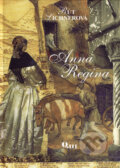 Kniha: Anna Regina (Rút Lichnerová), 2006 Kniha: Anna Regina (Rút Lichnerová), 2006