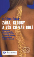 Kniha: Záda, klouby a vše co vás bolí (Anthony Campbell a Kim Davies). Svojtka&Co., 2008 Kniha: Záda, klouby a vše co vás bolí (Anthony Campbell a Kim Davies). Svojtka&Co., 2008