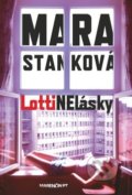 Kniha: LottiNElásky (Mara Stanková), 2017 Kniha: LottiNElásky (Mara Stanková), 2017