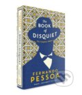 Kniha: The Book Of Disquiet (Fernando Pessoa). Serpents Tail, 2017 Kniha: The Book Of Disquiet (Fernando Pessoa). Serpents Tail, 2017