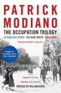 The Occupation Trilogy - Patrick Modiano, Bloomsbury, 2017