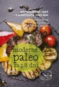 Moderné paleo za 28 dní - Diana Uríčková, Andrea Vráblová, Miroslav Karpaty, 2017