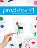Společenská hra: Představ si (REXhry). REXhry, 2017 Společenská hra: Představ si (REXhry). REXhry, 2017