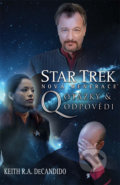 Kniha: Star Trek: Otázky a odpovědi (Keith R.A. DeCandido). Brokilon, 2017 Kniha: Star Trek: Otázky a odpovědi (Keith R.A. DeCandido). Brokilon, 2017