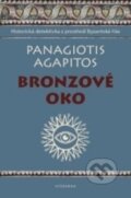 Bronzové oko - Panagiotis Agapitos, Vyšehrad, 2018