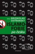Kniha: Islamofobie po česku (Vyšehrad). Vyšehrad, 2018 Kniha: Islamofobie po česku (Vyšehrad). Vyšehrad, 2018