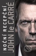Kniha: Noční recepční (John le Carré). Mladá fronta, 2017 Kniha: Noční recepční (John le Carré). Mladá fronta, 2017