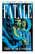 Kniha: Fatale 1: Smrt je mi v patách (Ed Brubaker a Sean Phillips), 2017 Kniha: Fatale 1: Smrt je mi v patách (Ed Brubaker a Sean Phillips), 2017