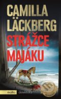 Kniha: Strážce majáku (Camilla Läckberg). Motto, 2017 Kniha: Strážce majáku (Camilla Läckberg). Motto, 2017