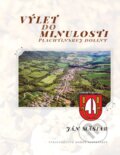 Kniha: Výlet do minulosti (Ján Mäsiar). Vydavateľstvo Matice slovenskej, 2017 Kniha: Výlet do minulosti (Ján Mäsiar). Vydavateľstvo Matice slovenskej, 2017