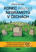 Kniha: Konec finančních negramotů v Čechách (Patrik Nacher). Plot, 2017 Kniha: Konec finančních negramotů v Čechách (Patrik Nacher). Plot, 2017