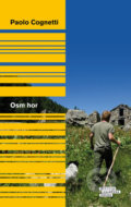Kniha: Osm hor (Paolo Cognetti). Odeon CZ, 2017 Kniha: Osm hor (Paolo Cognetti). Odeon CZ, 2017