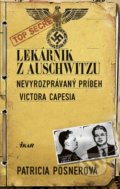 Kniha: Lekárnik z Auschwitzu (Patricia Posner), 2018 Kniha: Lekárnik z Auschwitzu (Patricia Posner), 2018