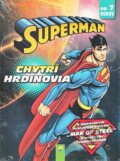 Kniha: Superman - Chytrí hrdinovia (Schwager & Steinlein Verlag). Schwager & Steinlein Verlag, 2015 Kniha: Superman - Chytrí hrdinovia (Schwager & Steinlein Verlag). Schwager & Steinlein Verlag, 2015