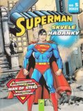 Kniha: Superman - Skvelé hádanky (Schwager & Steinlein Verlag). Schwager & Steinlein Verlag, 2015 Kniha: Superman - Skvelé hádanky (Schwager & Steinlein Verlag). Schwager & Steinlein Verlag, 2015