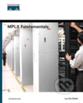 Kniha: MPLS Fundamentals (Luc De Ghein). Cisco Press, 2007 Kniha: MPLS Fundamentals (Luc De Ghein). Cisco Press, 2007