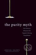 Kniha: The Purity Myth (Jessica Valenti). Seal, 2010 Kniha: The Purity Myth (Jessica Valenti). Seal, 2010