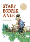 Kniha: Starý Bodrík a vlk (Vydavateľstvo Matice slovenskej). Vydavateľstvo Matice slovenskej, 2017 Kniha: Starý Bodrík a vlk (Vydavateľstvo Matice slovenskej). Vydavateľstvo Matice slovenskej, 2017