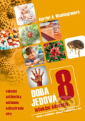 Kniha: Doba jedová 8 (Harriet A. Washington). Triton, 2017 Kniha: Doba jedová 8 (Harriet A. Washington). Triton, 2017