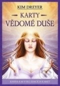 Kniha: Karty vědomé duše (Kim Dreyer), 2017 Kniha: Karty vědomé duše (Kim Dreyer), 2017