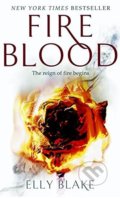 Fireblood - Elly Blake, Hodder and Stoughton, 2017