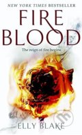 Kniha: Fireblood (Elly Blake). Hodder and Stoughton, 2017 Kniha: Fireblood (Elly Blake). Hodder and Stoughton, 2017