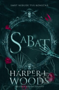 Kniha: Sabat (Harper L. Woods) Kniha: Sabat (Harper L. Woods)