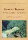 Kniha: Jívová - Tepenec (Jakub Vrána). Archeologické centrum, 2006 Kniha: Jívová - Tepenec (Jakub Vrána). Archeologické centrum, 2006