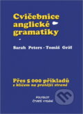 Kniha: Cvičebnice anglické gramatiky : přes 5000 příkladů s klíčem na protější straně (Sarah Peters a Tomáš Gráf). Polyglot, 1994 Kniha: Cvičebnice anglické gramatiky : přes 5000 příkladů s klíčem na protější straně (Sarah Peters a Tomáš Gráf). Polyglot, 1994