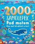 Kniha: Pod mořem 2000 samolepek (Svojtka&Co.). Svojtka&Co., 2024 Kniha: Pod mořem 2000 samolepek (Svojtka&Co.). Svojtka&Co., 2024