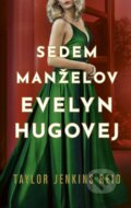 Kniha: Sedem manželov Evelyn Hugovej (Taylor Jenkins Reid), 2025 Kniha: Sedem manželov Evelyn Hugovej (Taylor Jenkins Reid), 2025