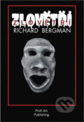 Kniha: Zlovětří (Richard Bergman). , 2024 Kniha: Zlovětří (Richard Bergman). , 2024