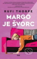 Kniha: Margo je švorc (Rufi Thorpe). Ikar CZ, 2025 Kniha: Margo je švorc (Rufi Thorpe). Ikar CZ, 2025