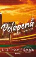Kniha: Polapená (Liz Tomforde). Baronet, 2025 Kniha: Polapená (Liz Tomforde). Baronet, 2025