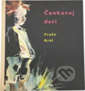 Kniha: Čenkovej deti (Fraňo Kráľ). Mladé letá, 1971 Kniha: Čenkovej deti (Fraňo Kráľ). Mladé letá, 1971