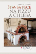 Kniha: Stavba pece na pizzu a chleba (Jaroslav Závacký). Grada, 2017 Kniha: Stavba pece na pizzu a chleba (Jaroslav Závacký). Grada, 2017