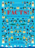 Kniha: Facts! (Tracey Turner). Bloomsbury, 2017 Kniha: Facts! (Tracey Turner). Bloomsbury, 2017