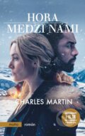Kniha: Hora medzi nami (Charles Martin). Motto, 2017 Kniha: Hora medzi nami (Charles Martin). Motto, 2017