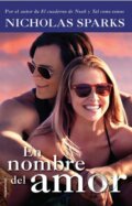 Kniha: En Nombre Del Amor (Nicholas Sparks). Rocabolsillo, 2016 Kniha: En Nombre Del Amor (Nicholas Sparks). Rocabolsillo, 2016