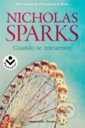 Kniha: Cuando te Encuentre (Nicholas Sparks). Rocabolsillo, 2014 Kniha: Cuando te Encuentre (Nicholas Sparks). Rocabolsillo, 2014