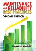 Kniha: Maintenance Best Practices (Ramesh Gulati). Industrial Press, 2012 Kniha: Maintenance Best Practices (Ramesh Gulati). Industrial Press, 2012