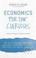 Kniha: Economics for the Curious (Robert M. Solow). Palgrave, 2014 Kniha: Economics for the Curious (Robert M. Solow). Palgrave, 2014