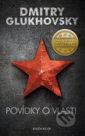 Kniha: Povídky o vlasti (Dmitry Glukhovsky), 2017 Kniha: Povídky o vlasti (Dmitry Glukhovsky), 2017