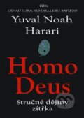 Kniha: Homo Deus (Yuval Noah Harari). Leda, 2017 Kniha: Homo Deus (Yuval Noah Harari). Leda, 2017