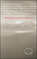 Kniha: Příhoda (Bodo Kirchhoff). Akropolis, 2017 Kniha: Příhoda (Bodo Kirchhoff). Akropolis, 2017