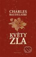 Kniha: Květy zla (Charles Baudelaire). Garamond, 2017 Kniha: Květy zla (Charles Baudelaire). Garamond, 2017