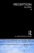 Kniha: Reception (Ika Willis). Routledge, 2017 Kniha: Reception (Ika Willis). Routledge, 2017