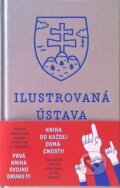 Kniha: Ilustrovaná ústava Slovenskej republiky, 2017 Kniha: Ilustrovaná ústava Slovenskej republiky, 2017