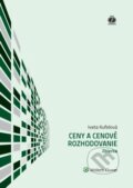 Kniha: Ceny a cenové rozhodovanie (Iveta Kufelová). Wolters Kluwer, 2017 Kniha: Ceny a cenové rozhodovanie (Iveta Kufelová). Wolters Kluwer, 2017